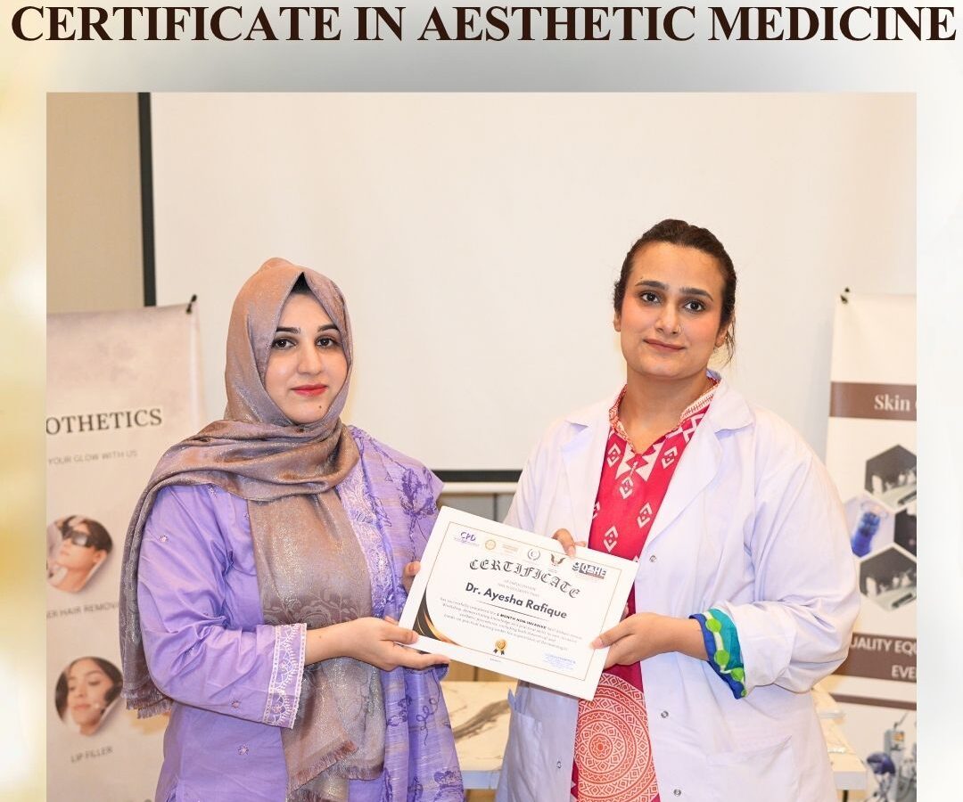 Accredited Aesthetics Course in Thokar Niaz Baig